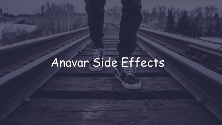 Anavar Side Effects