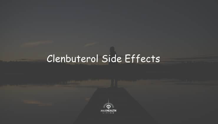 9 Side Effects of Clenbuterol: How to Avoid Them!