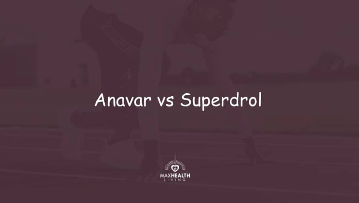 Anavar vs Superdrol