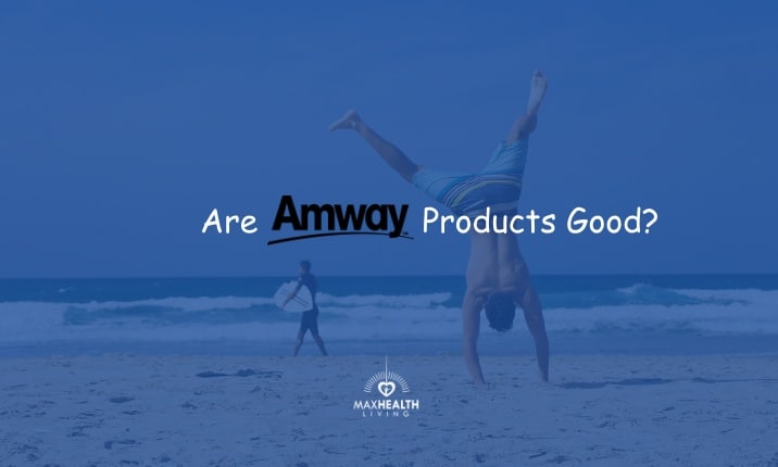 Are Amway Products Good or Bad? (Revealed 2023)