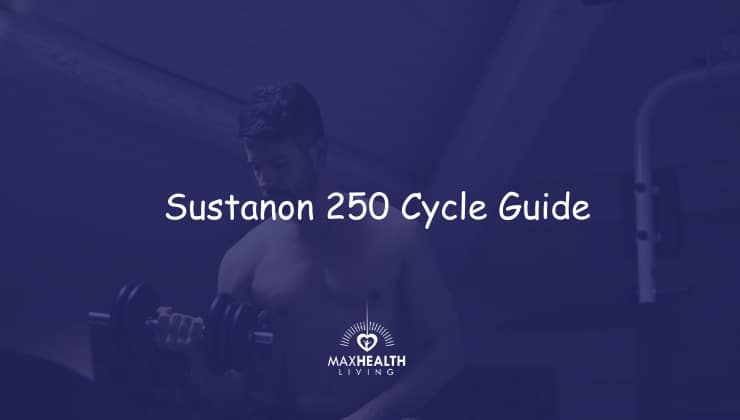 Sustanon 250 Cycle Guide (Dosage, Results, Length, PCT)
