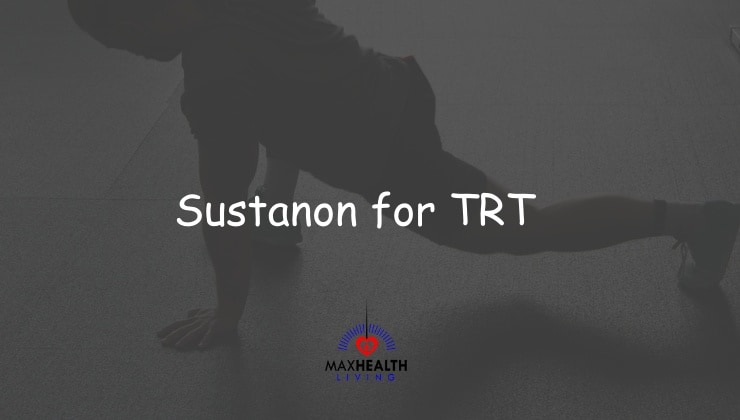 Sustanon for TRT
