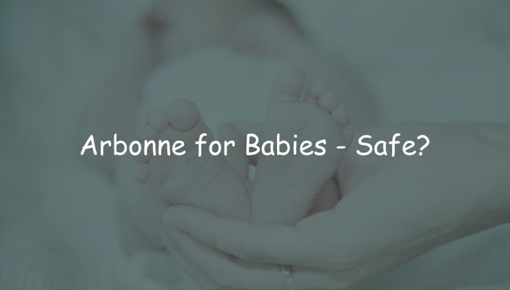 Arbonne for Babies: Are Arbonne Baby Products Safe?