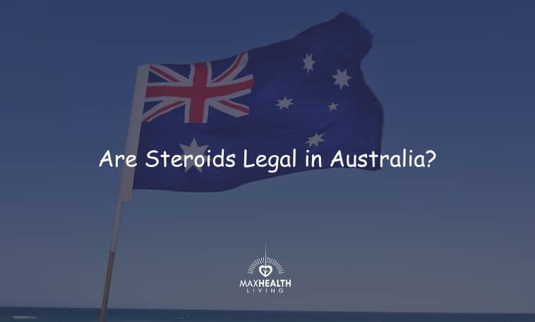 Are Steroids Legal in Australia? (buy legal steroids Australia)