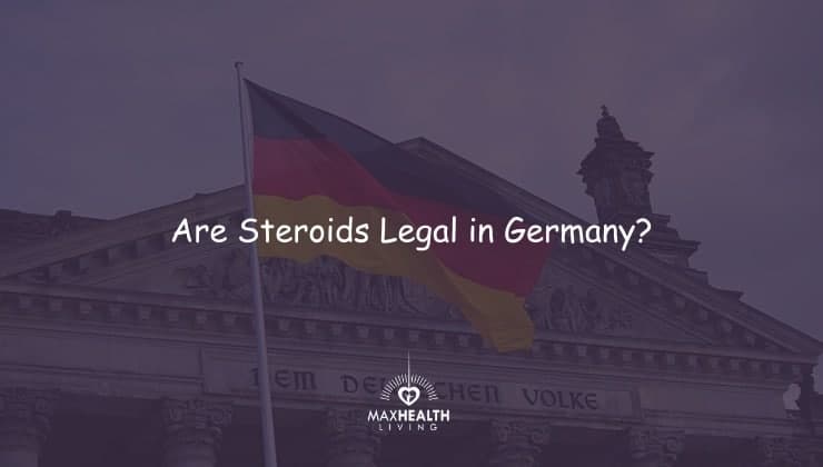Are Steroids Legal in Germany