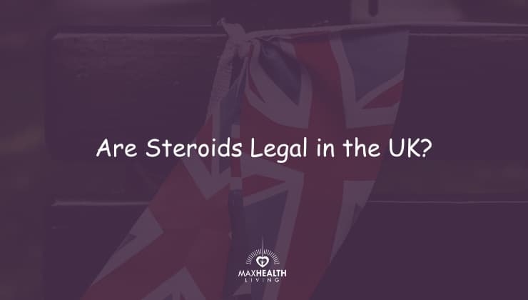 Are Steroids Legal in UK