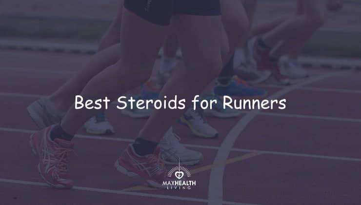 7 Best Steroids for Running Endurance & Sprinters (fast speed)