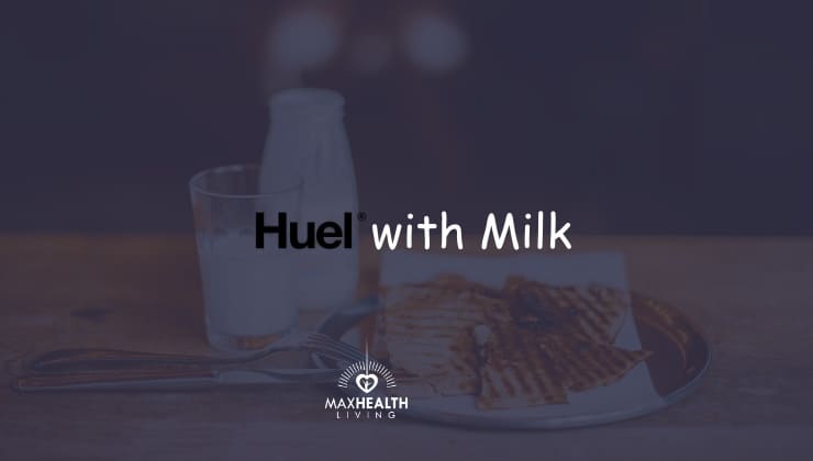 Huel with Milk: Can you make it with Milk?