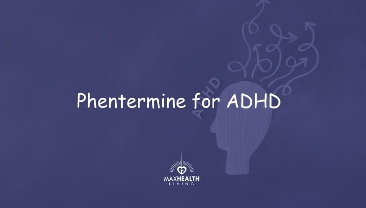 Phentermine for ADHD: Can it be used to treat ADHD?