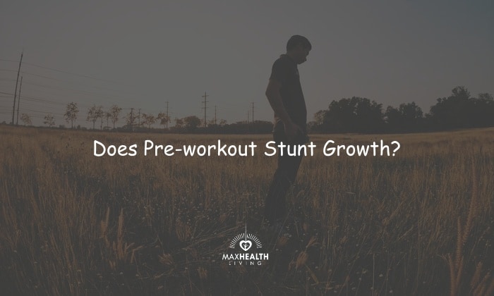 Does Pre-workout Stunt Growth? (this may surprise you!)