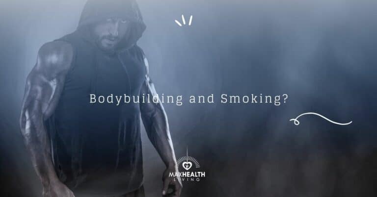 Bodybuilding and Smoking: does it affect muscle growth?