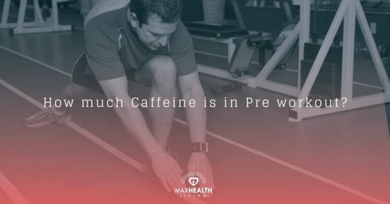 How Much Caffeine Is In Pre Workout? (c4, psychotic, bloom, lit, ghost)