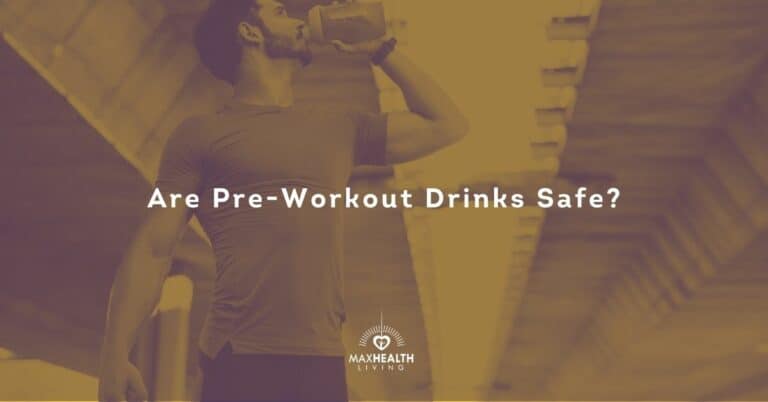 Are Pre-Workout Drinks Safe or Bad for you?