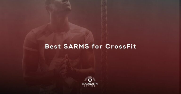 5+ Best SARMS For CrossFit (2024)