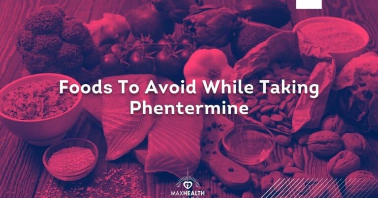 Foods To Avoid While Taking Phentermine (and why)