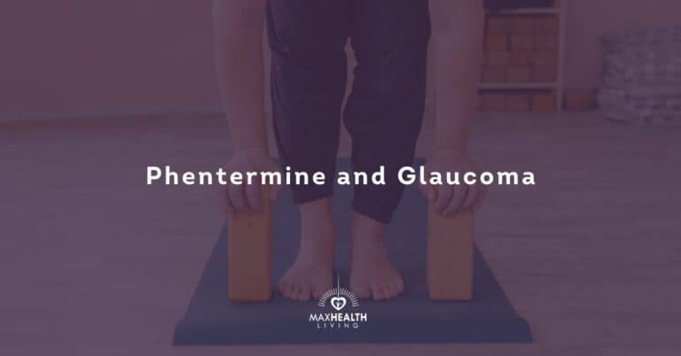 Phentermine and Glaucoma: Affects open & narrow angle glaucoma?