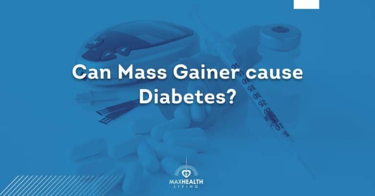 Can Mass Gainer Cause Diabetes? (what brands do?)