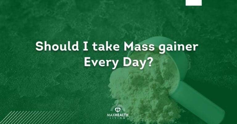 Should I Take Mass Gainer Every Day? (HOW MANY TIMES?)