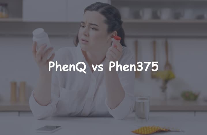 PhenQ Vs Phen375: Which is Best Overall for Weight loss?
