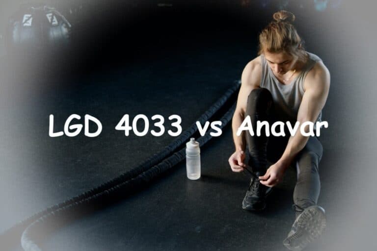 LGD 4033 vs Anavar